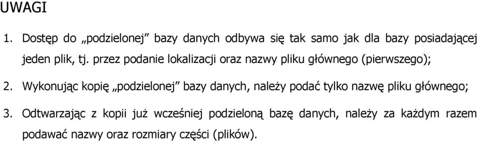 przez podanie lokalizacji oraz nazwy pliku głównego (pierwszego); 2.