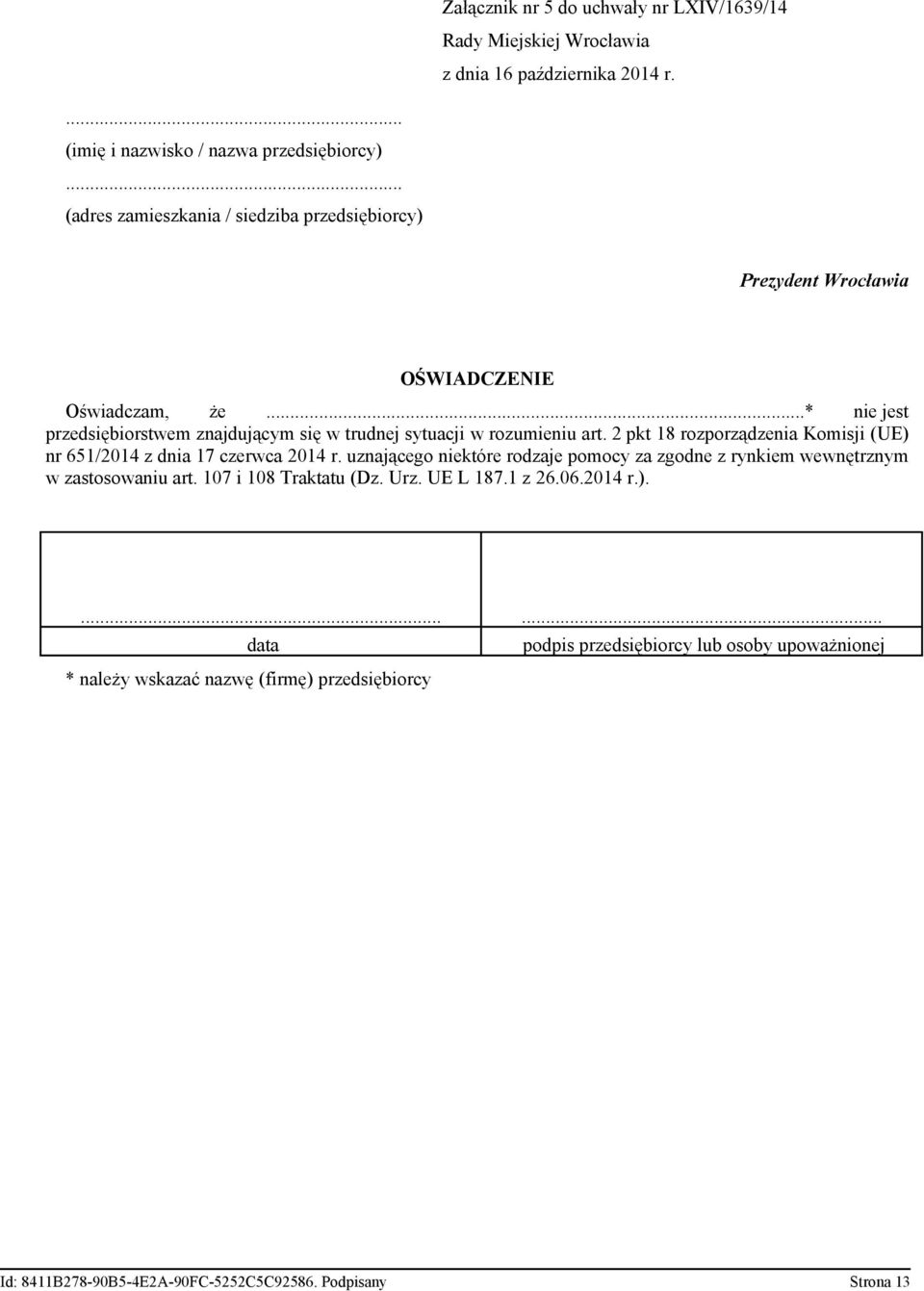 2 pkt 18 rozporządzenia Komisji (UE) nr 651/2014 z dnia 17 czerwca 2014 r. uznającego niektóre rodzaje pomocy za zgodne z rynkiem wewnętrznym w zastosowaniu art.