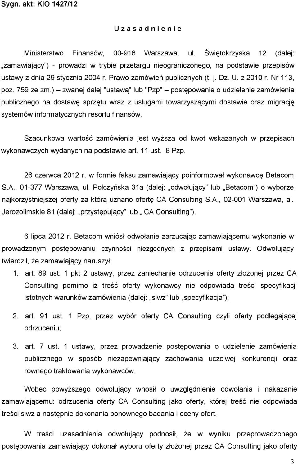 Nr 113, poz. 759 ze zm.