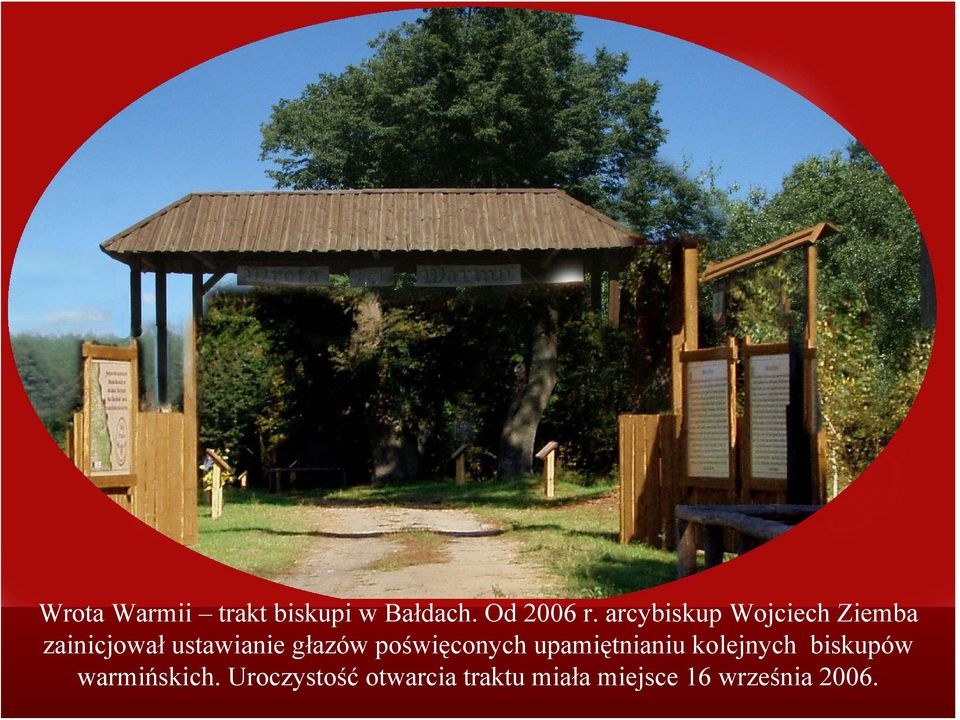 głazów poświęconych upamiętnianiu kolejnych biskupów