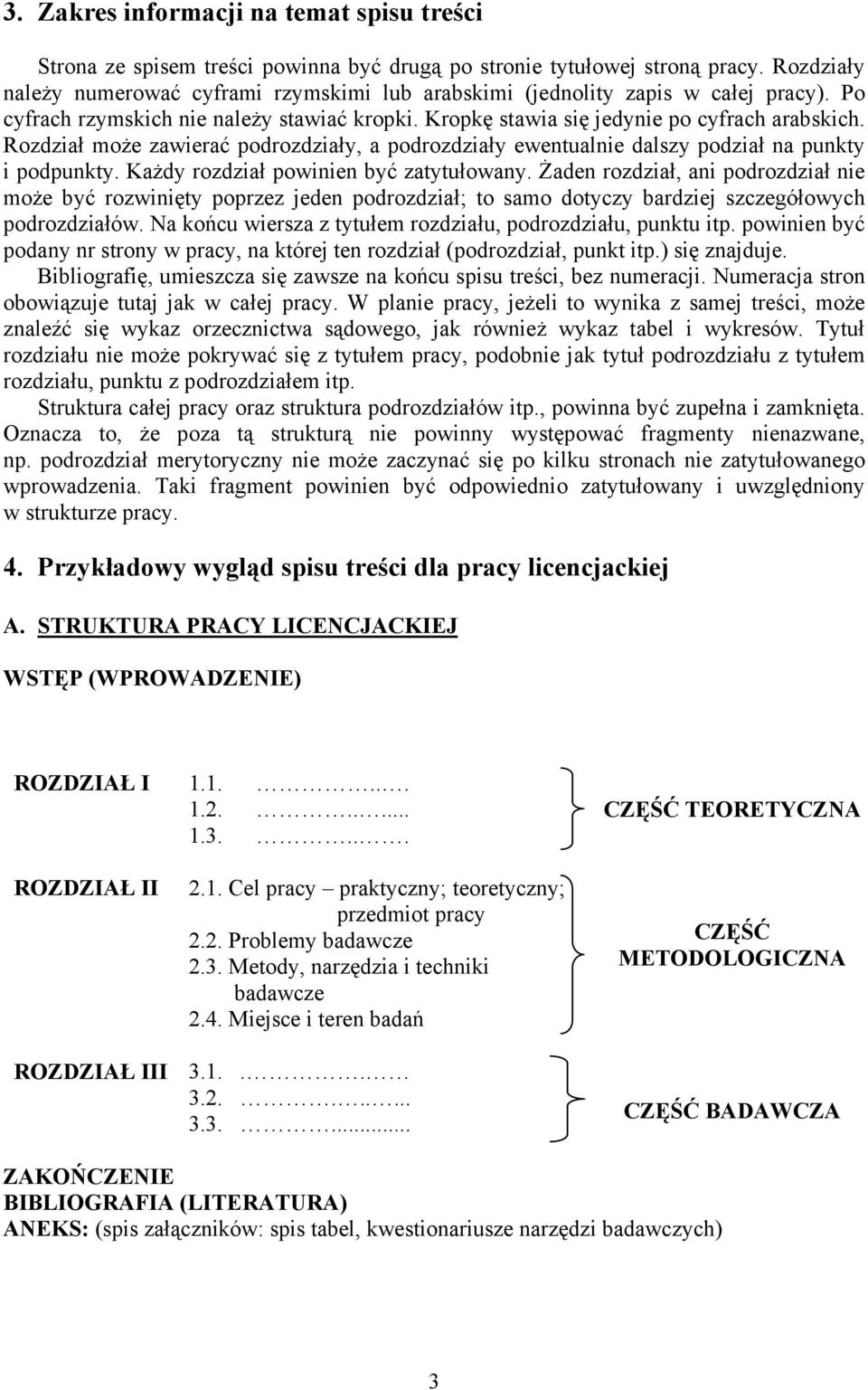 Rozdział moŝe zawierać podrozdziały, a podrozdziały ewentualnie dalszy podział na punkty i podpunkty. KaŜdy rozdział powinien być zatytułowany.