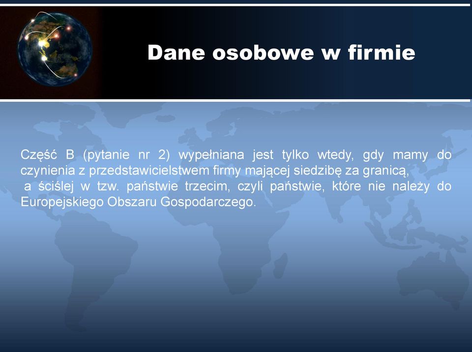 siedzibę za granicą, a ściślej w tzw.