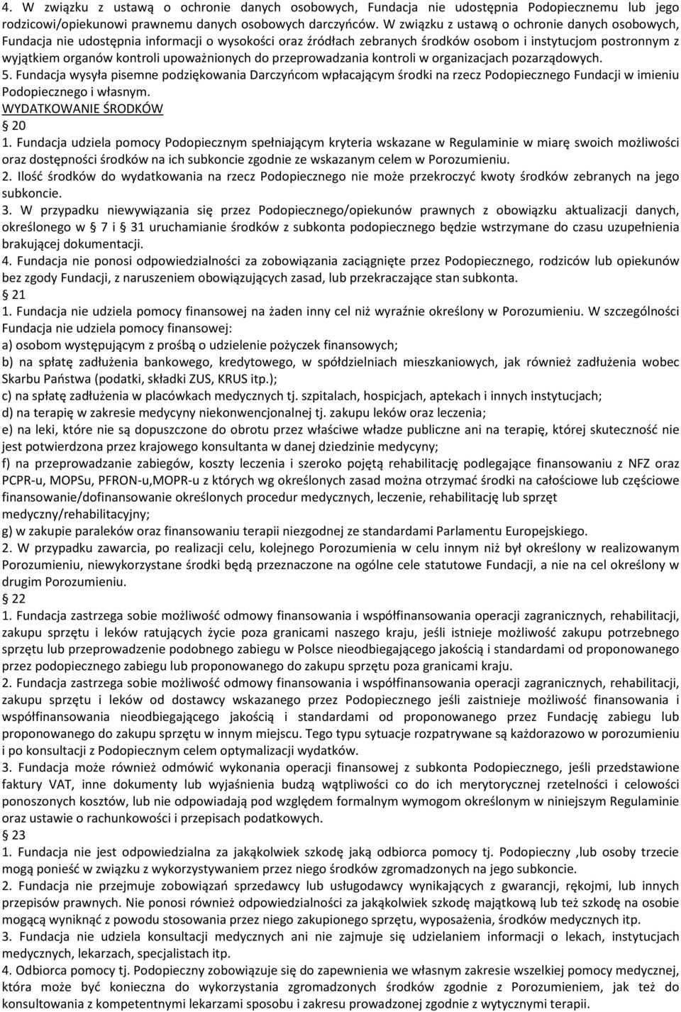 upoważnionych do przeprowadzania kontroli w organizacjach pozarządowych. 5.