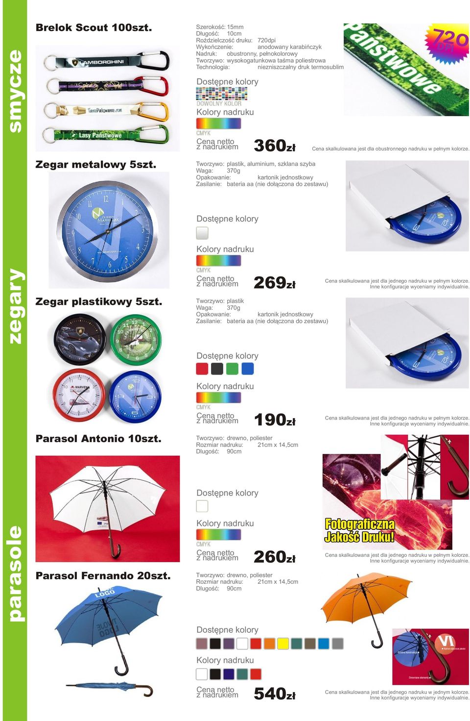 druk termosublimacyjny 360z³ Tworzywo: plastik, aluminium, szklana szyba Waga: 370g Opakowanie: kartonik jednostkowy Zasilanie: bateria aa (nie doùàczona do zestawu) Cena skalkulowana jest dla