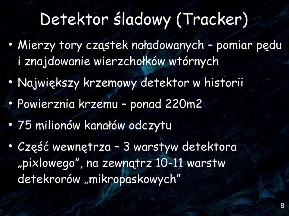 Powierznia krzemu ponad 220m2 75 milionów kanałów odczytu Część wewnętrza 3