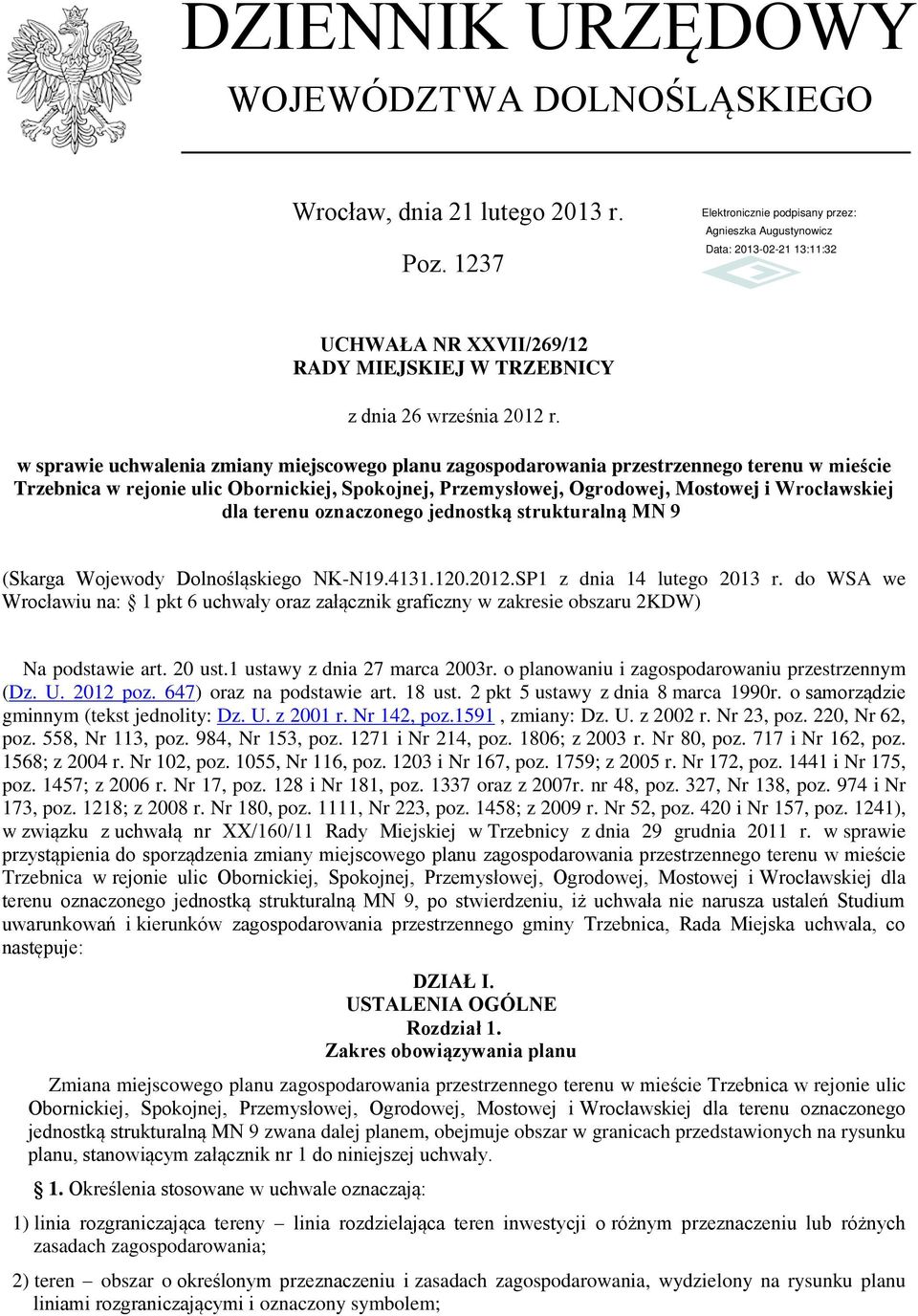 terenu oznaczonego jednostką strukturalną MN 9 (Skarga Wojewody Dolnośląskiego NK-N19.4131.120.2012.SP1 z dnia 14 lutego 2013 r.