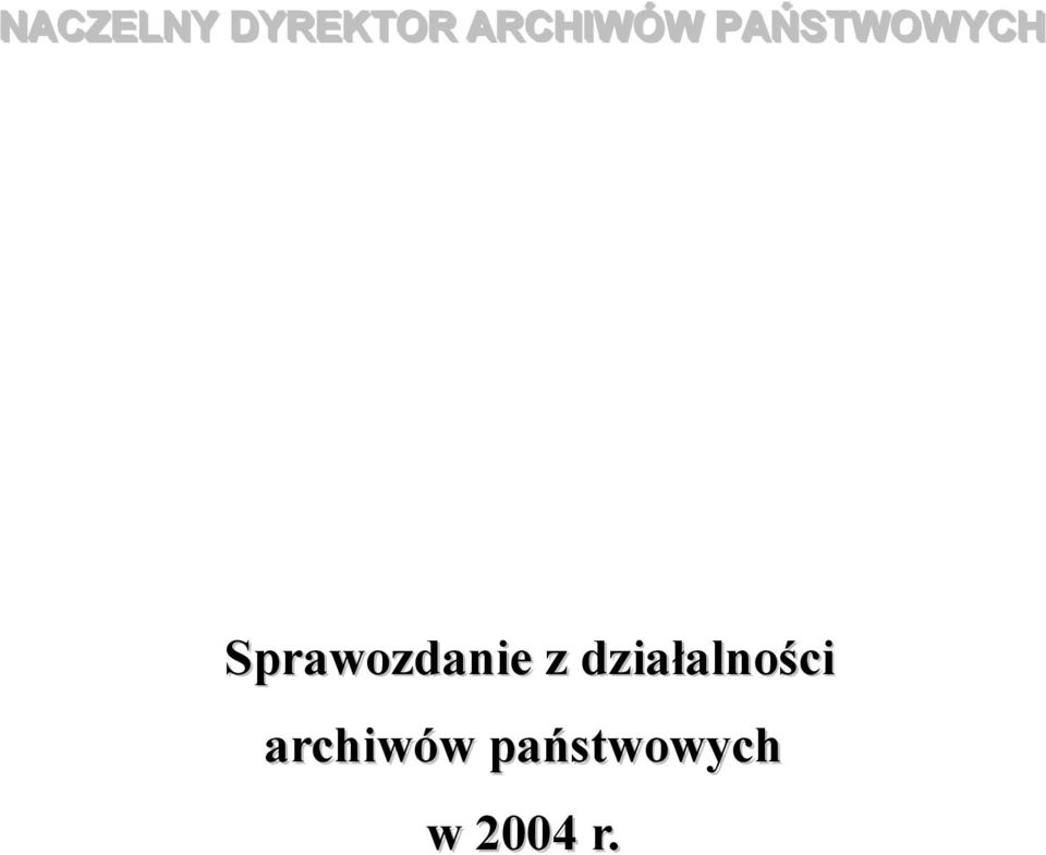 archiwów
