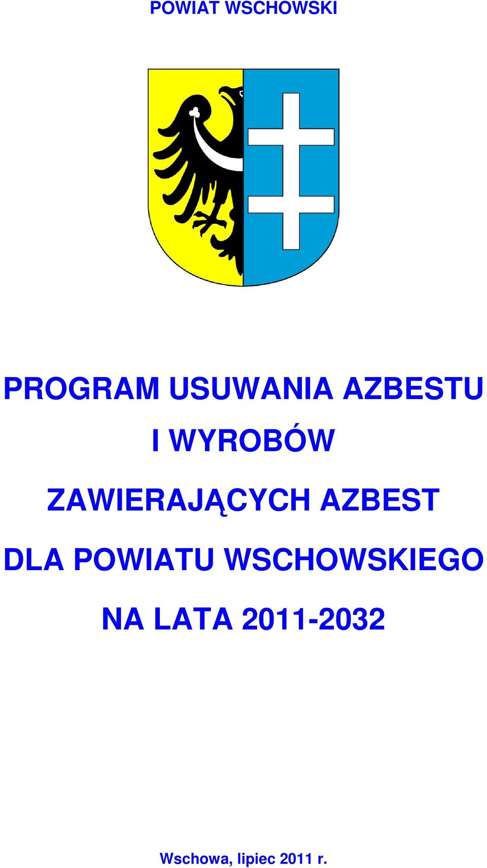 AZBEST DLA POWIATU WSCHOWSKIEGO NA
