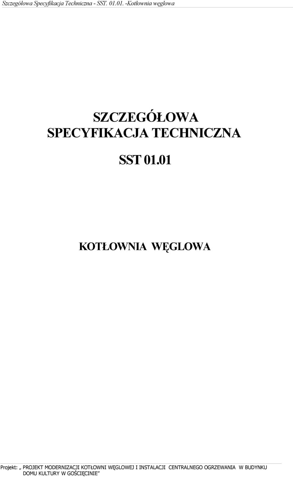 TECHNICZNA SST