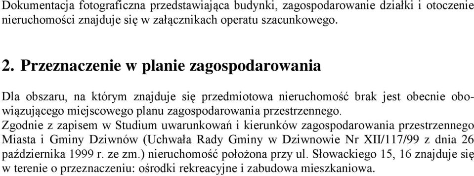 zagospodarowania przestrzennego.