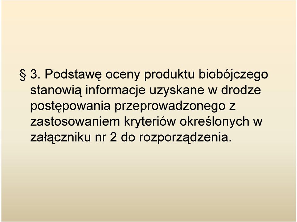 postępowania przeprowadzonego z zastosowaniem