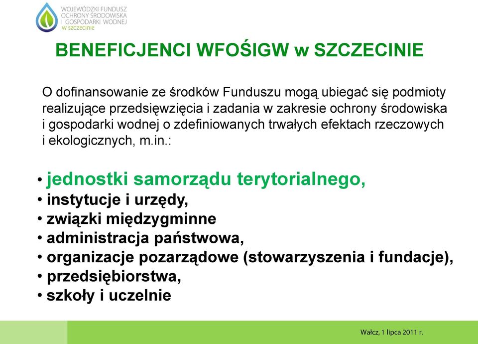 rzeczowych i ekologicznych, m.in.