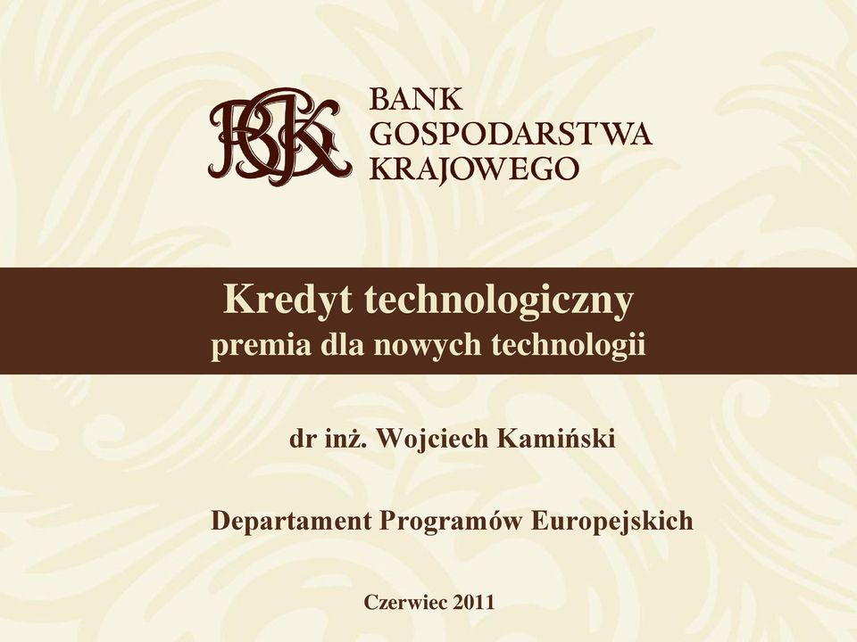 Wojciech Kamiński Departament