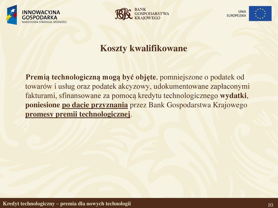 fakturami, sfinansowane za pomocą kredytu technologicznego wydatki, poniesione