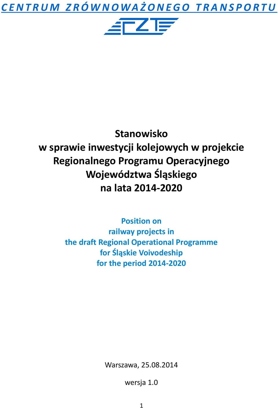 2014-2020 Position on railway projects in the draft Regional Operational