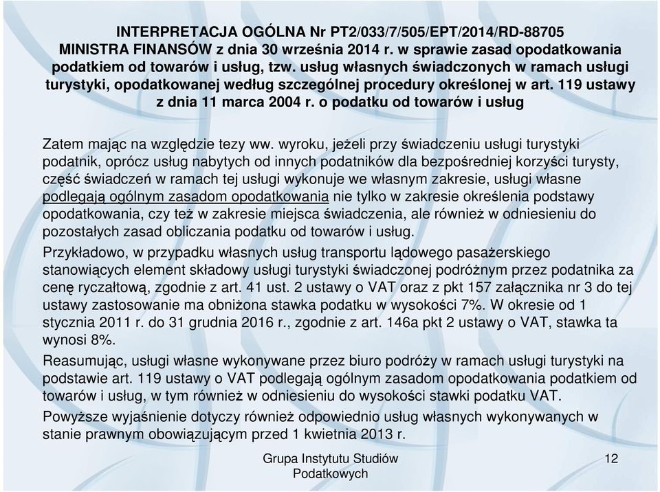 o podatku od towarów i usług Zatem mając na względzie tezy ww.
