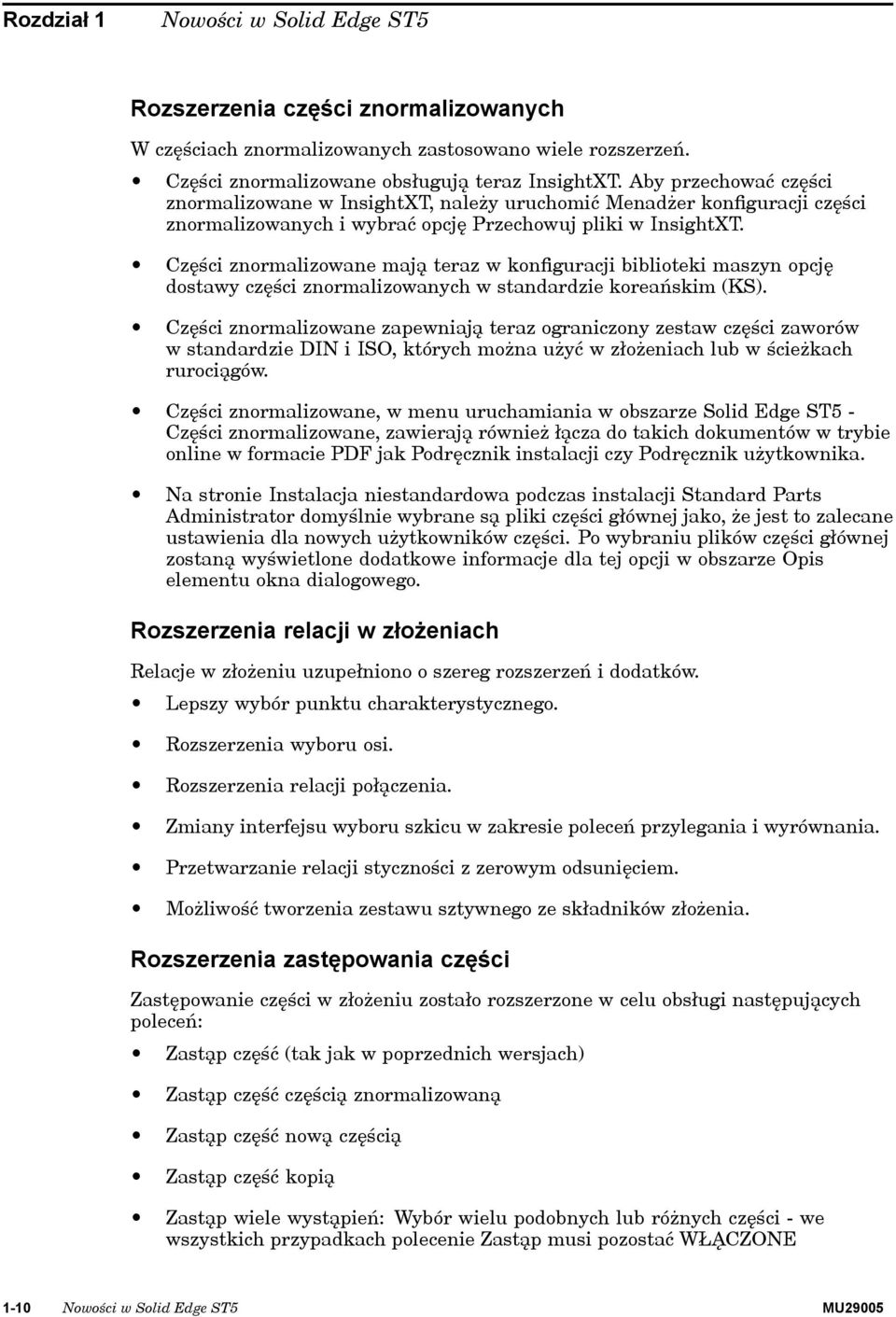 Części znrmalizwane mają teraz w knfiguracji bibliteki maszyn pcję dstawy części znrmalizwanych w standardzie kreańskim (KS).