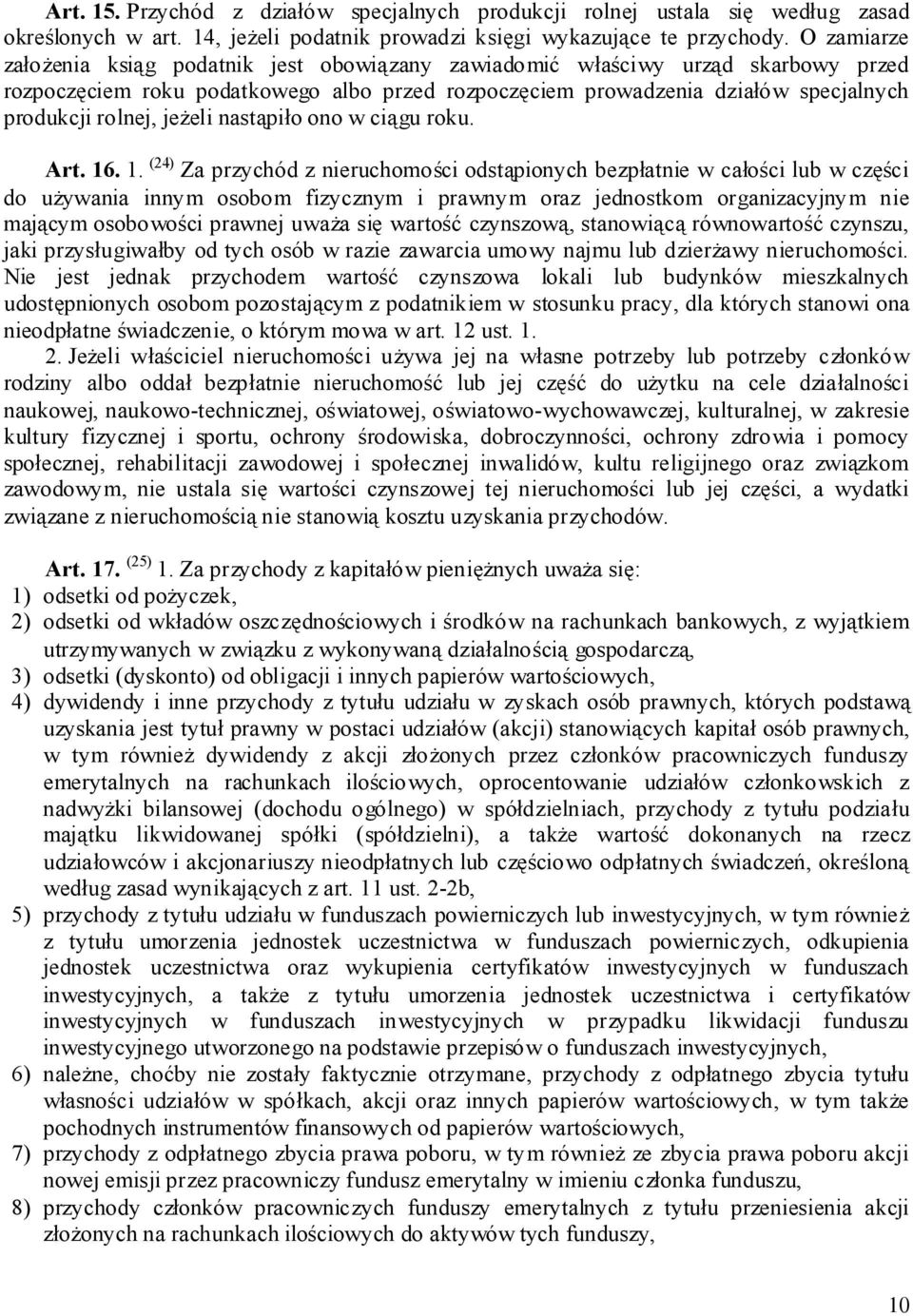jeżeli nastąpiło ono w ciągu roku. Art. 16