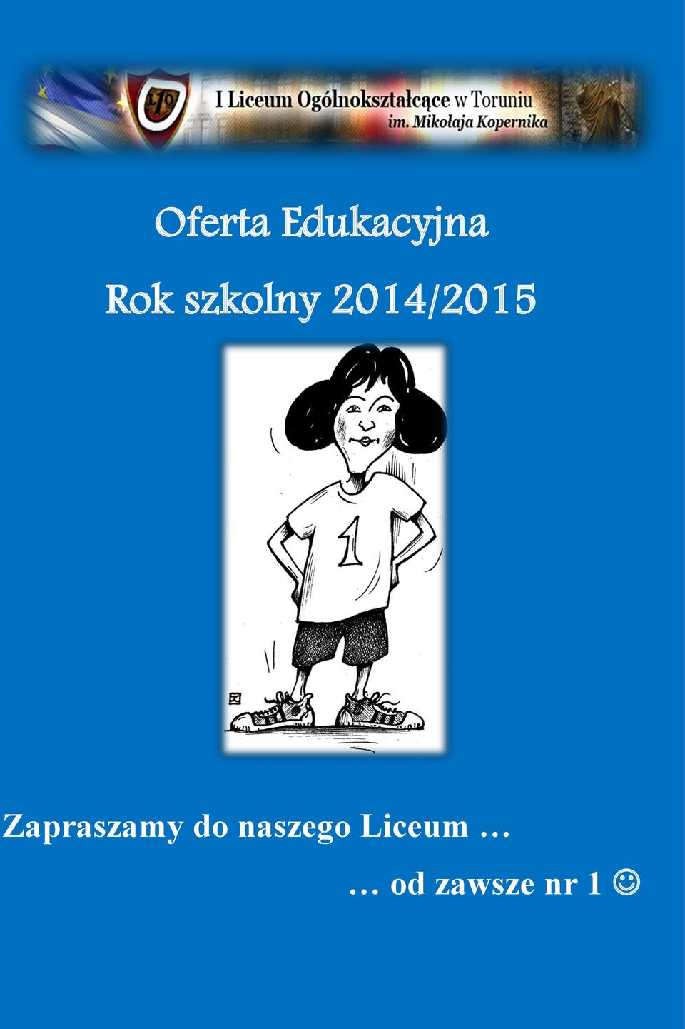 2014/2015 Zapraszamy