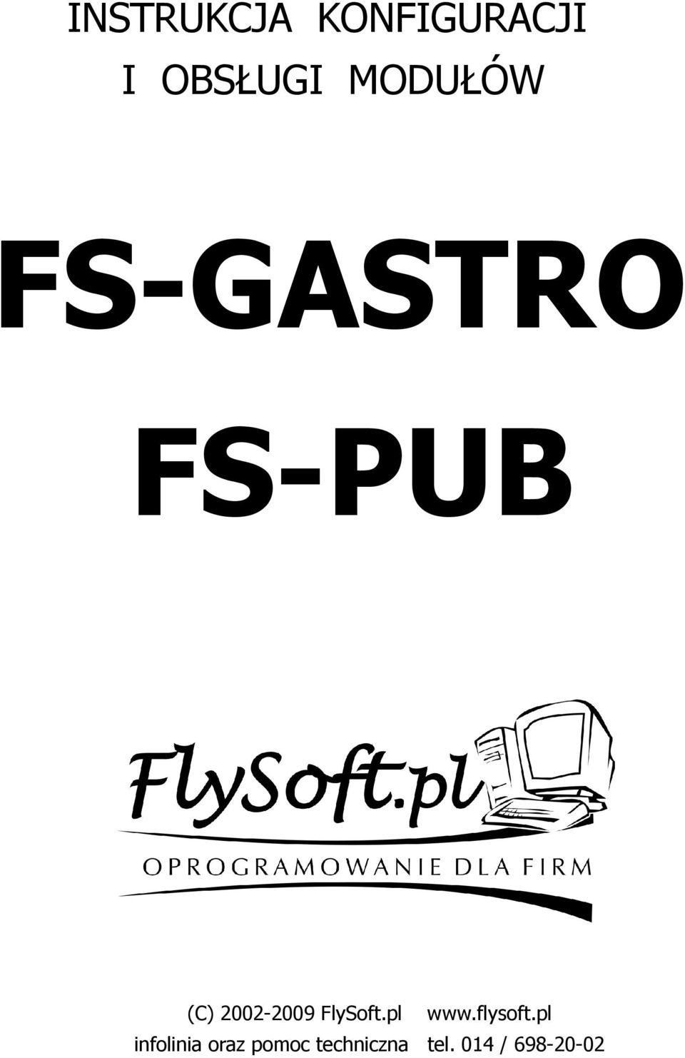 2002-2009 FlySoft.pl www.flysoft.
