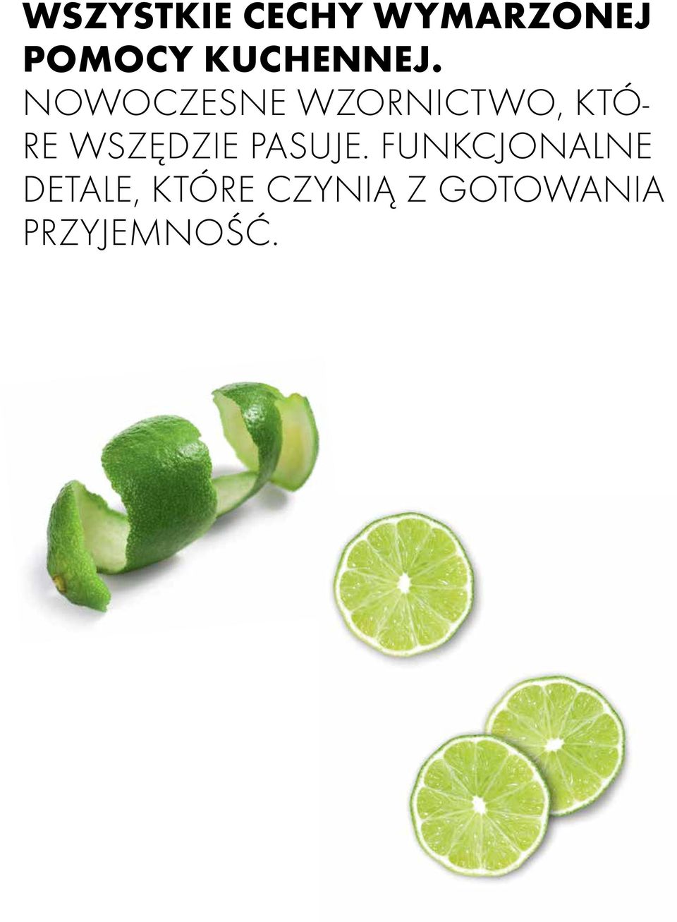 NOWOCZESNE WZORNICTWO, KTÓ- RE
