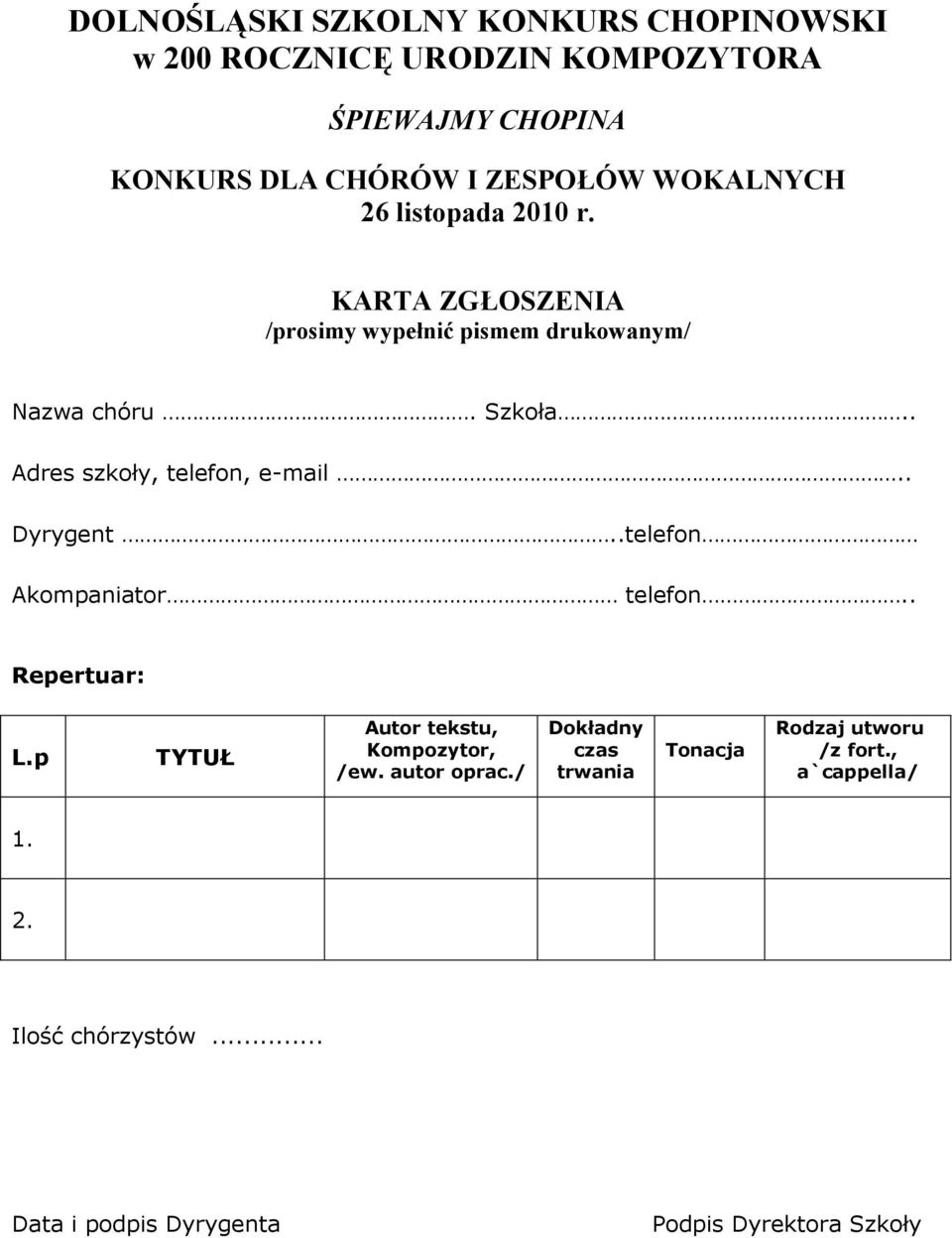 .telefon Akompaniator telefon.. Repertuar: L.p TYTUŁ Autor tekstu, Kompozytor, /ew. autor oprac.