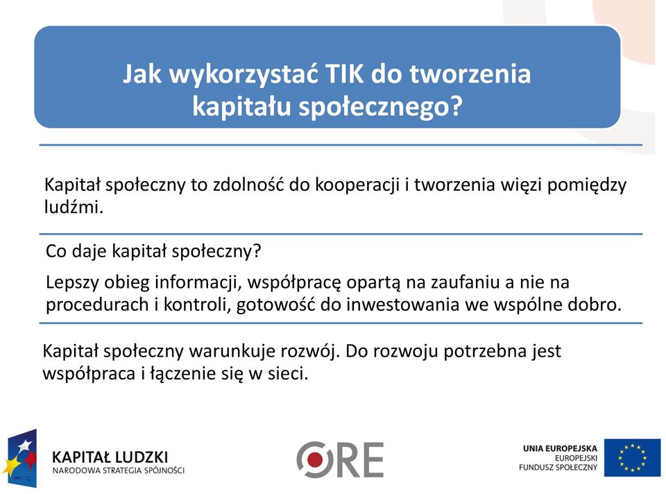 Co daje kapitał społeczny?