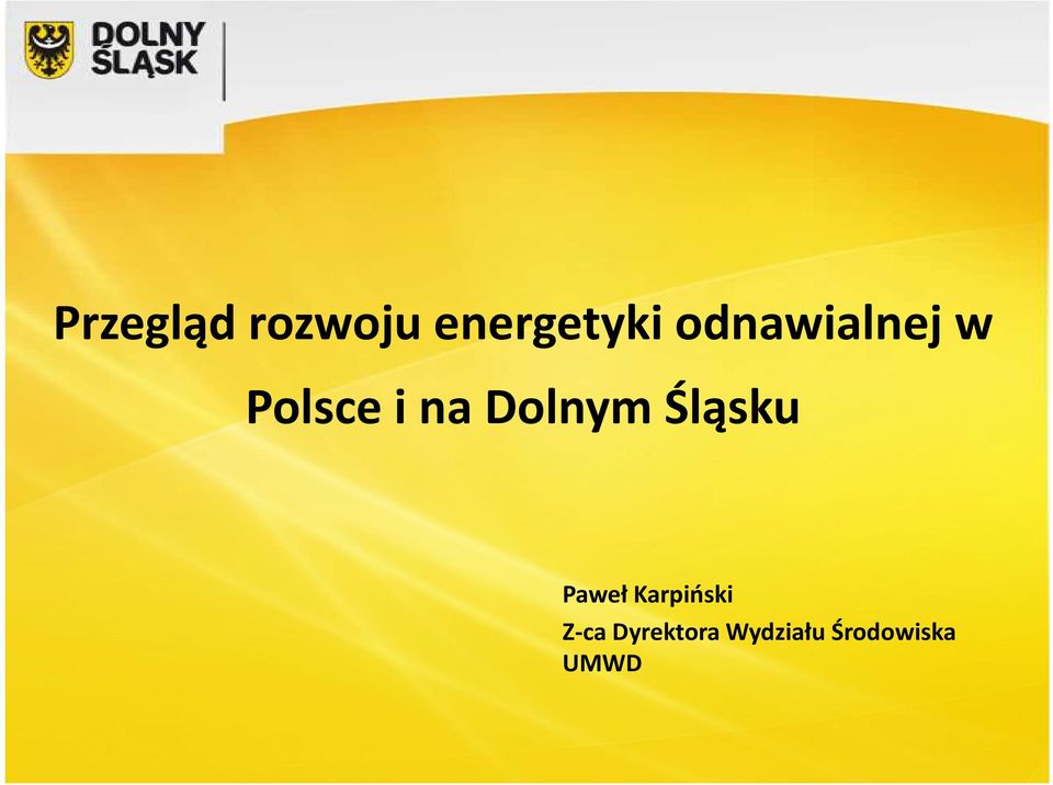 Dolnym Śląsku Paweł Karpiński