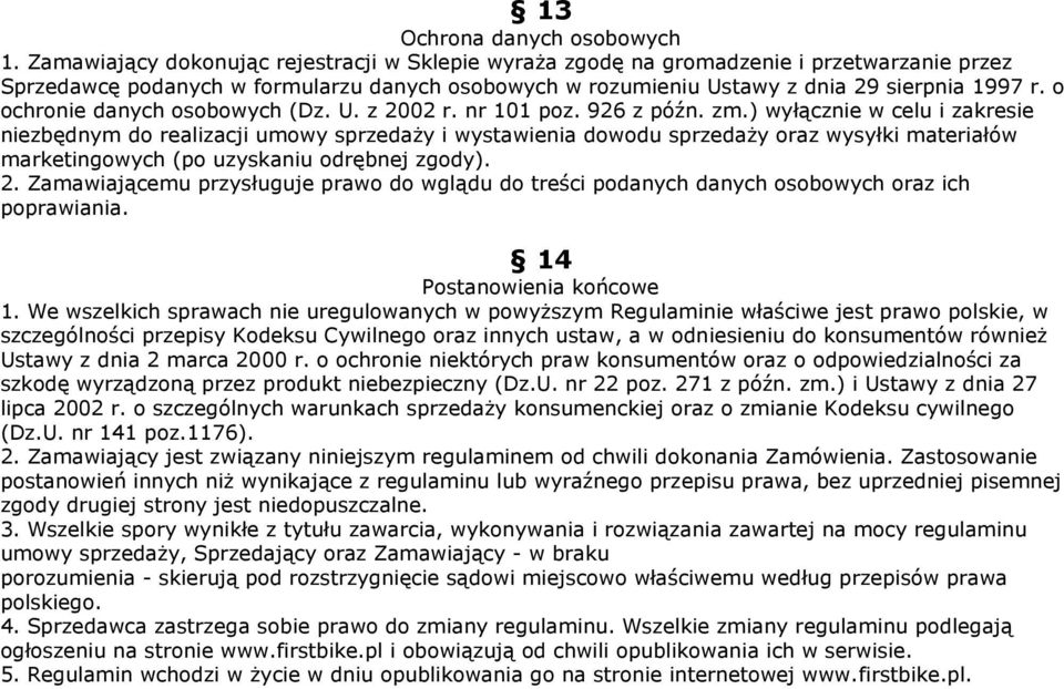 o ochronie danych osobowych (Dz. U. z 2002 r. nr 101 poz. 926 z późn. zm.