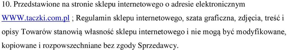 pl ; Regulamin sklepu internetowego, szata graficzna, zdjęcia, treść i