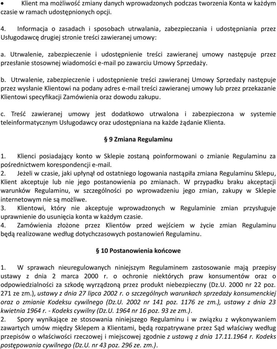 , c c ł ęcia konta w dym czasie. 4. ł przez c c bę ą realizowane ł c c c ń. 1 t n ieni c e 1. c c ą 2 c 2 c c c ę ą ą przez produkt niebezpieczny (Dz.U. 2000 nr 22 poz. 271 ze zm.