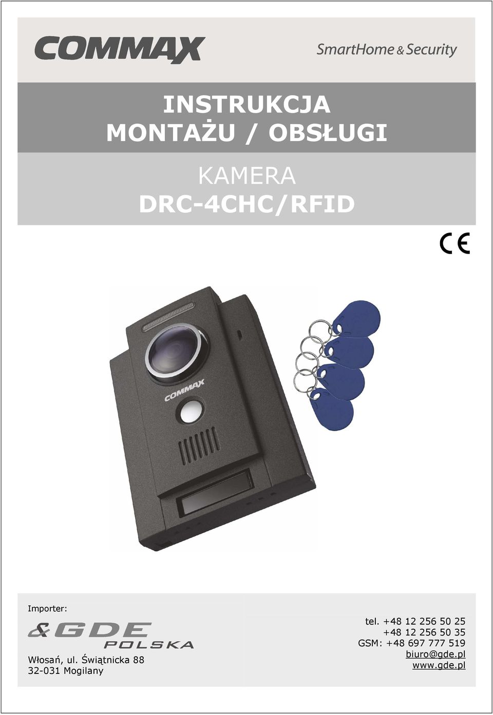 Świątnicka 88 32-031 Mogilany tel.