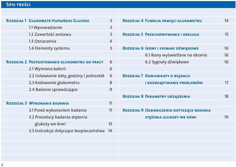 2 Procedury badania stężenia glukozy we krwi 13 3.