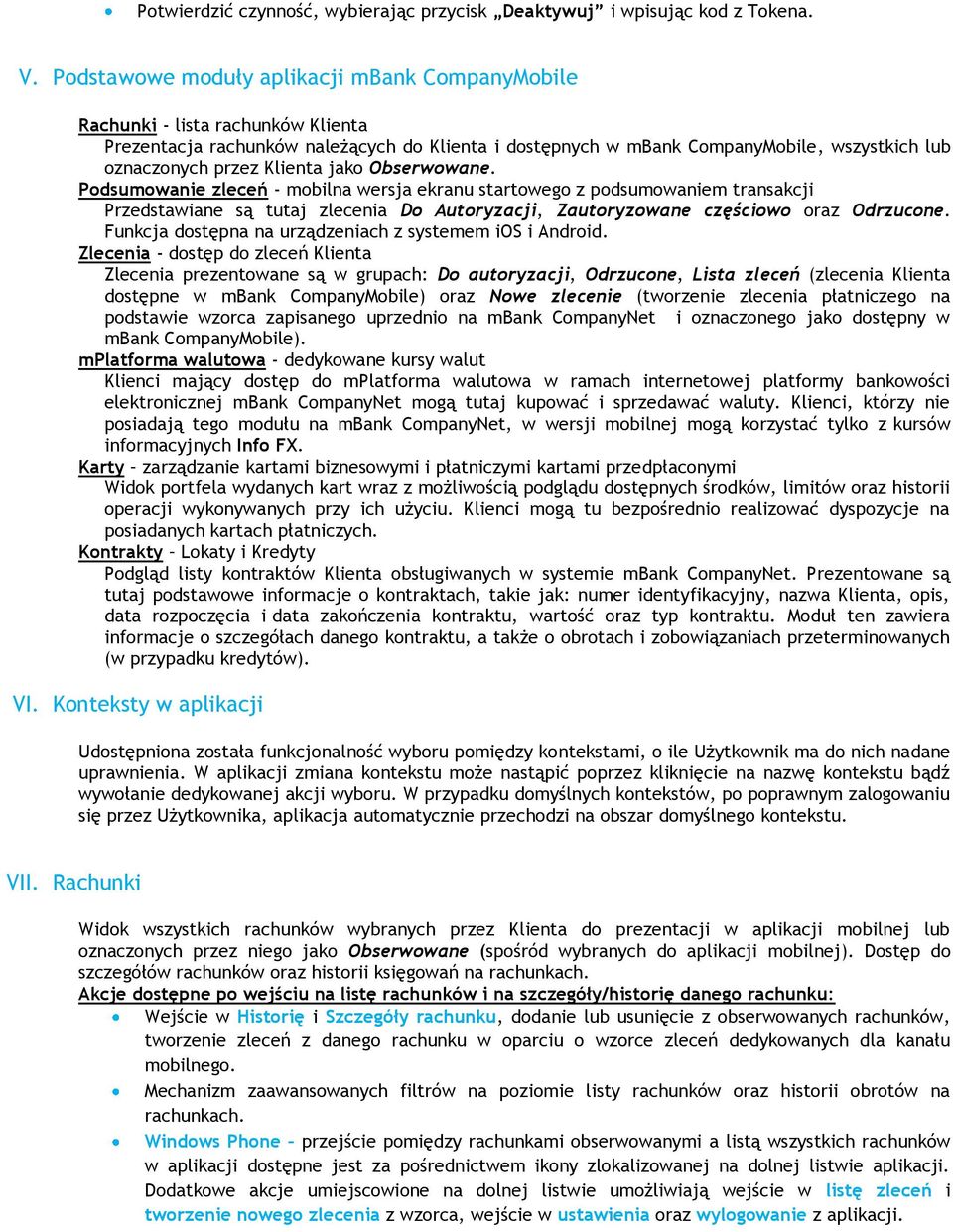 Klienta jako Obserwowane. Podsumowanie zleceń - mobilna wersja ekranu startowego z podsumowaniem transakcji Przedstawiane są tutaj zlecenia Do Autoryzacji, Zautoryzowane częściowo oraz Odrzucone.