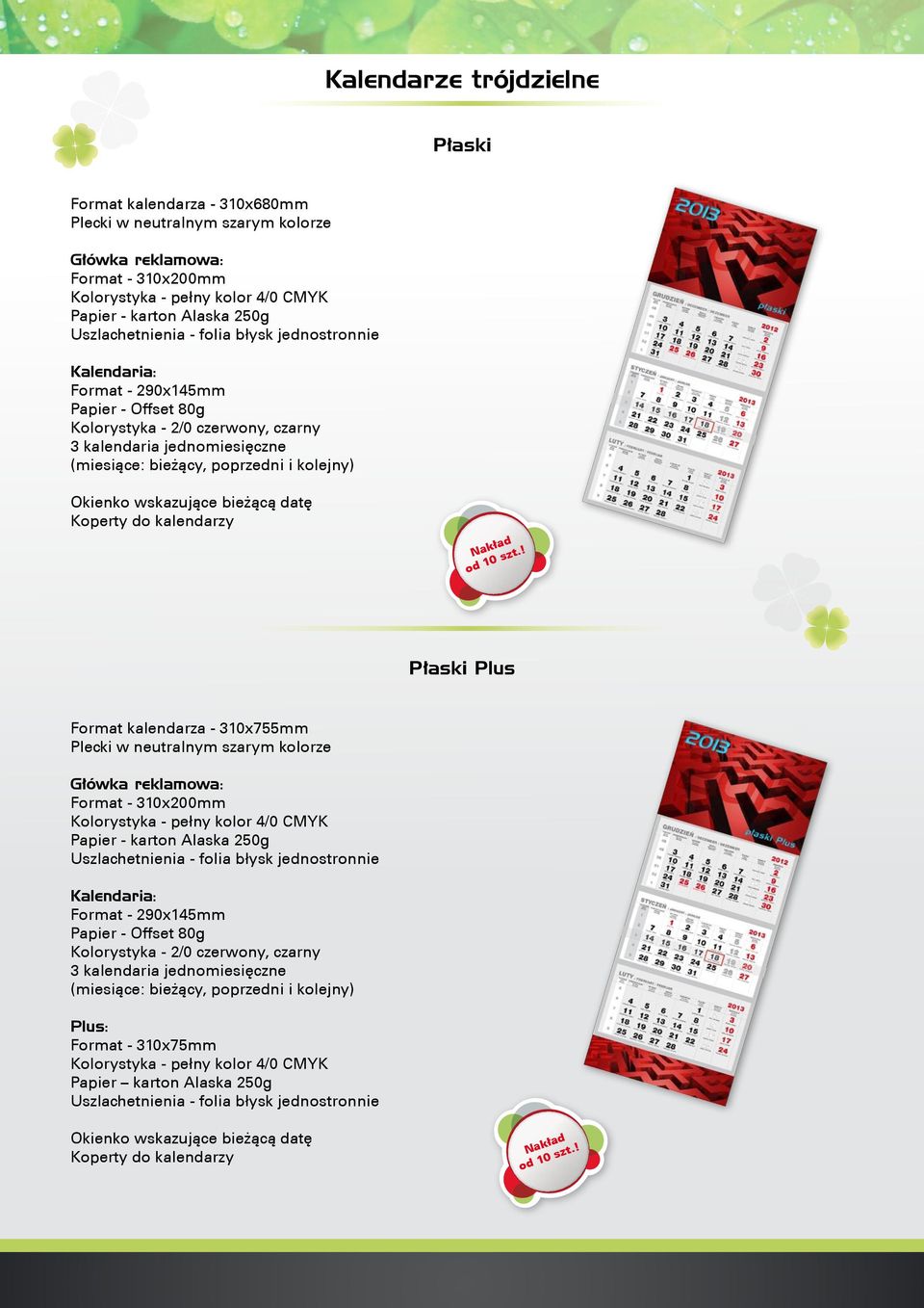 Plus Format kalendarza - 310x755mm Plecki w neutralnym szarym kolorze