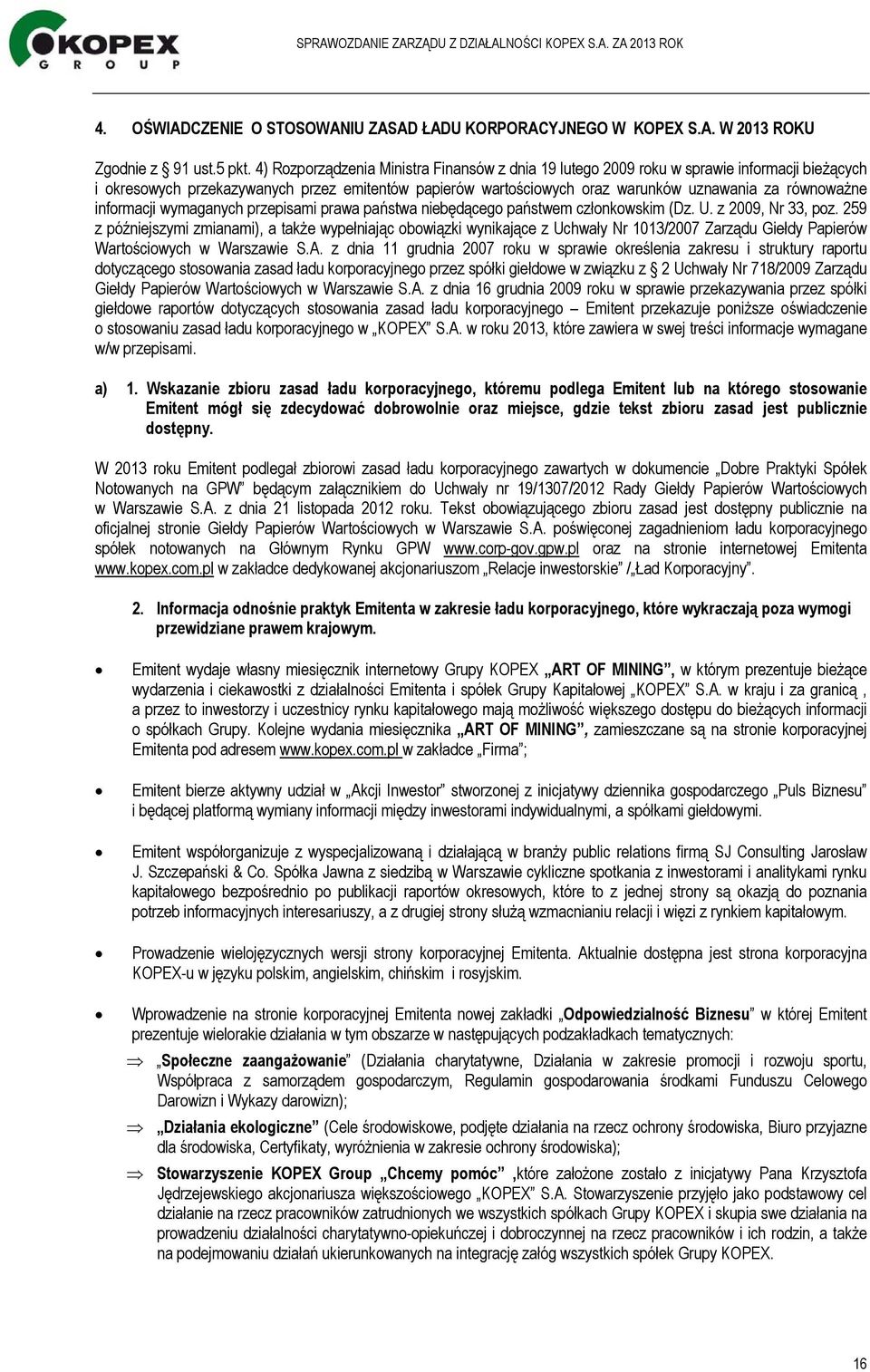 informacji wymaganych przepisami prawa państwa niebędącego państwem członkowskim (Dz. U. z 2009, Nr 33, poz.