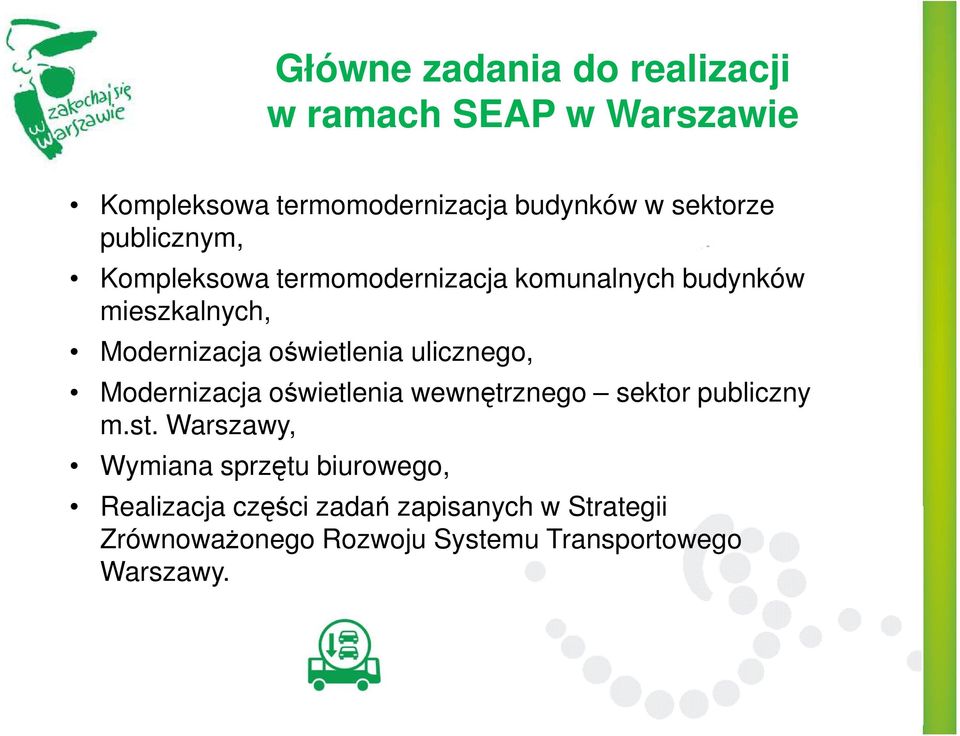 ulicznego, Modernizacja oświetlenia wewnętrznego sektor publiczny m.st.