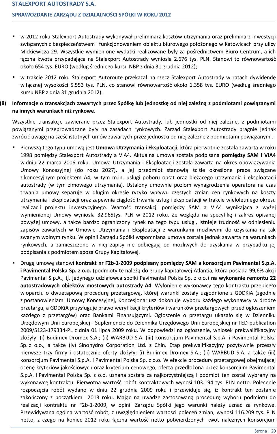 Stanowi to równowartość około 654 tys.