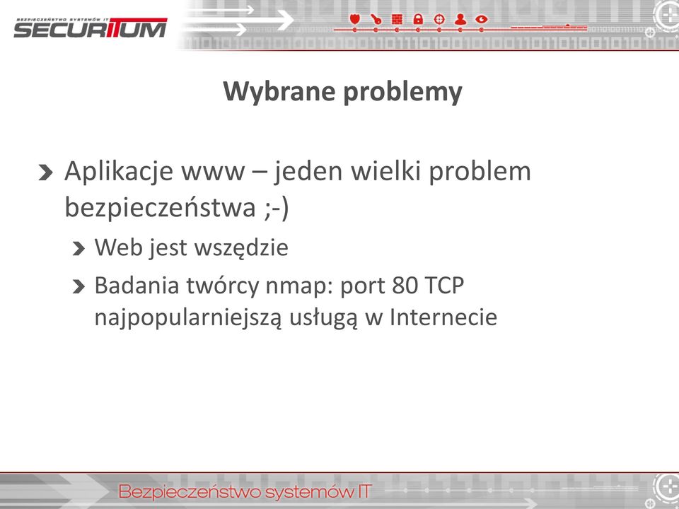 jest wszędzie Badania twórcy nmap: port