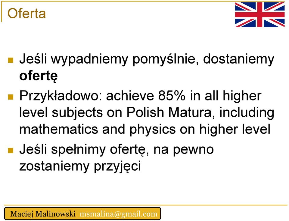 Polish Matura, including mathematics and physics on