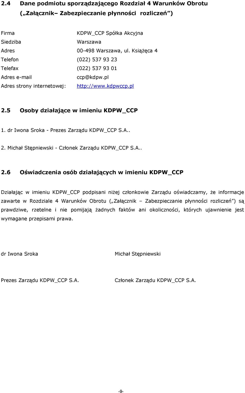 dr Iwona Sroka - Prezes Zarządu KDPW_CCP S.A.. 2.