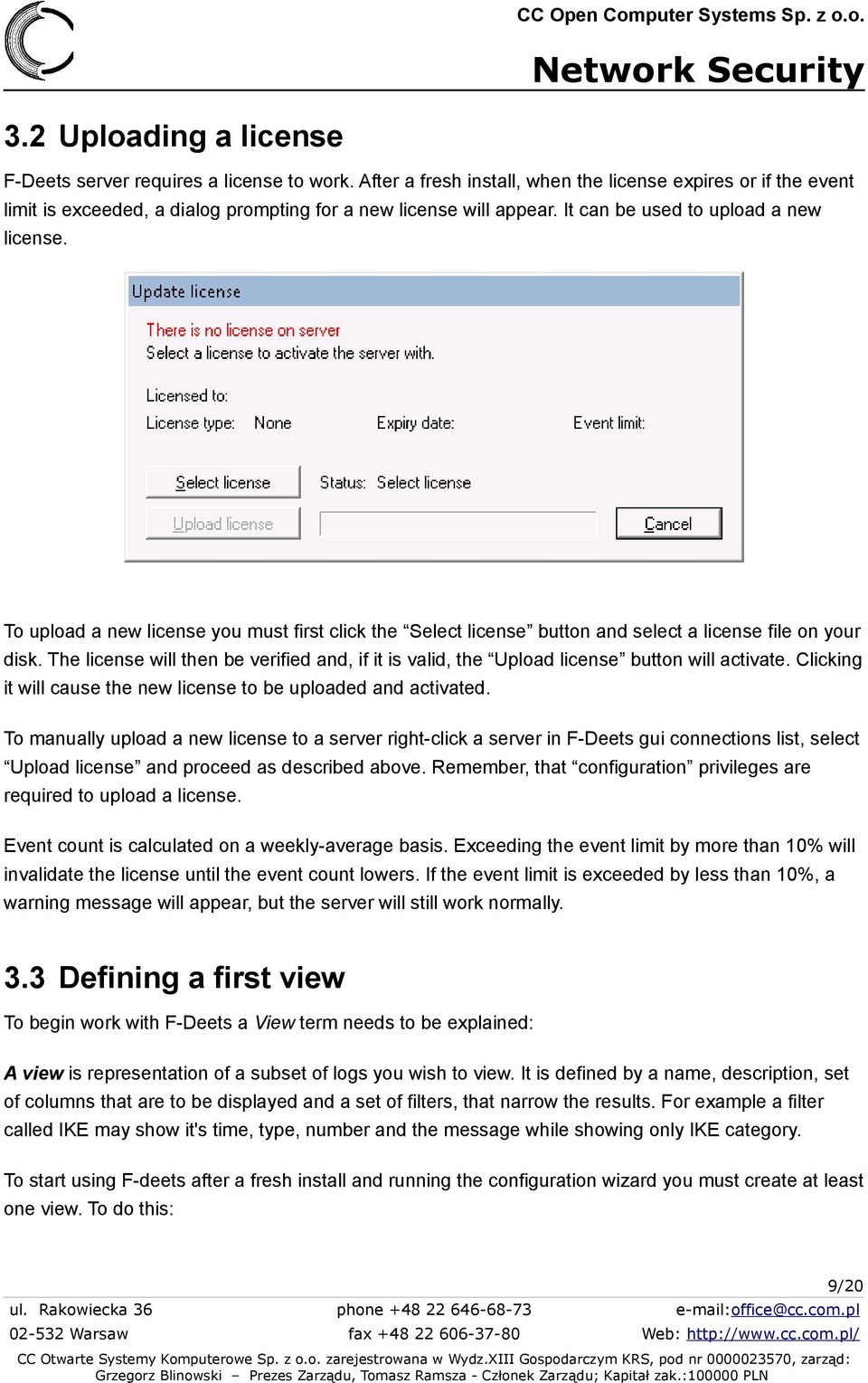 The license will then be verified and, if it is valid, the Upload license button will activate. Clicking it will cause the new license to be uploaded and activated.