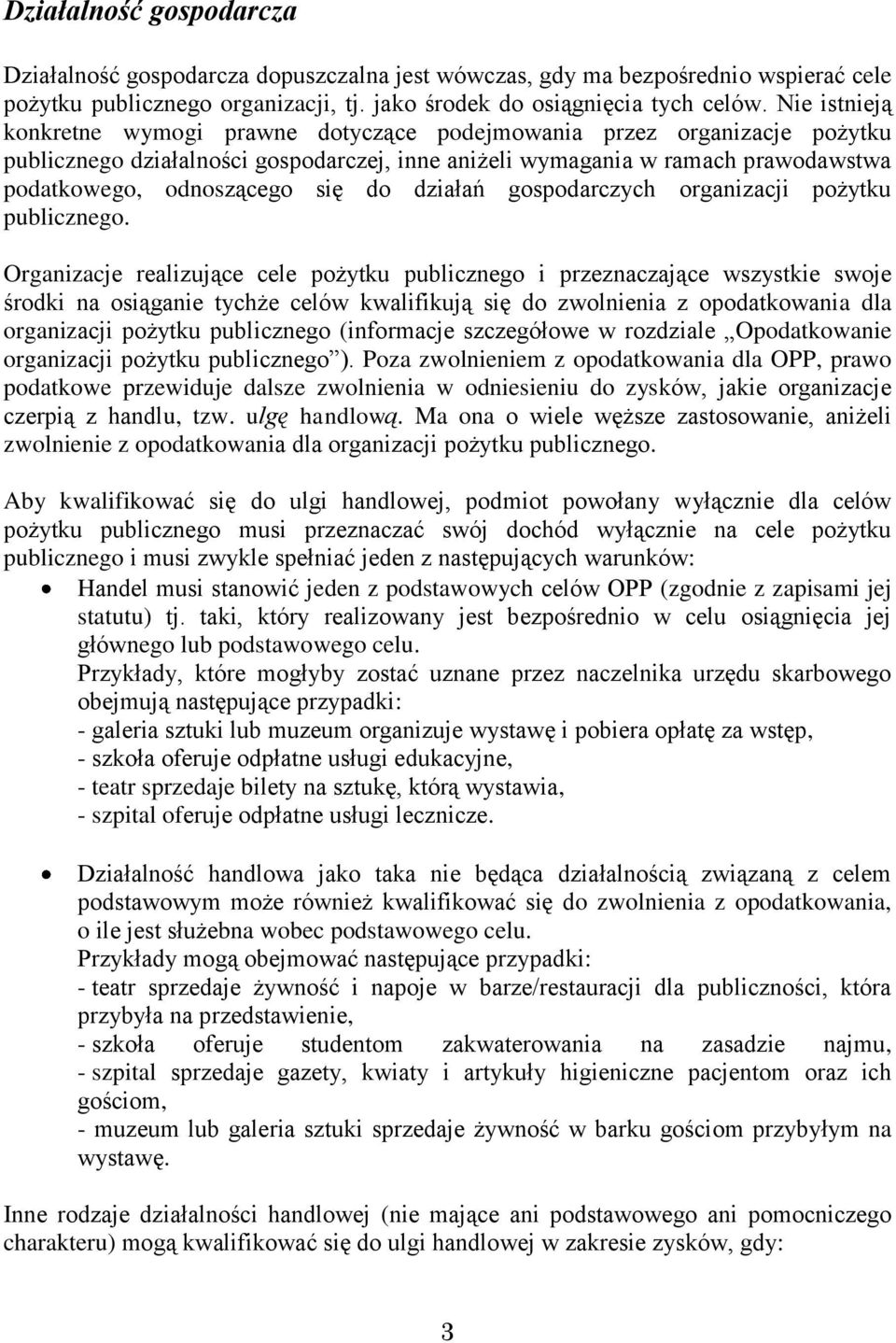 do działań gospodarczych organizacji pożytku publicznego.