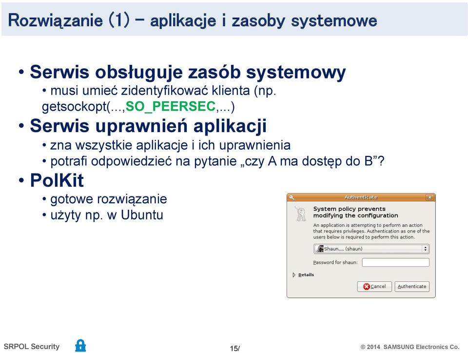 ..) Serwis uprawnień aplikacji zna wszystkie aplikacje i ich uprawnienia