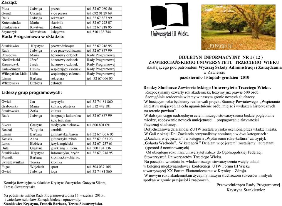 32 67 218 95 Rauk Jadwiga v-ce przewodnicząca tel.