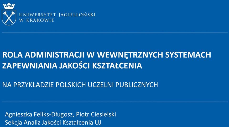 POLSKICH UCZELNI PUBLICZNYCH Agnieszka