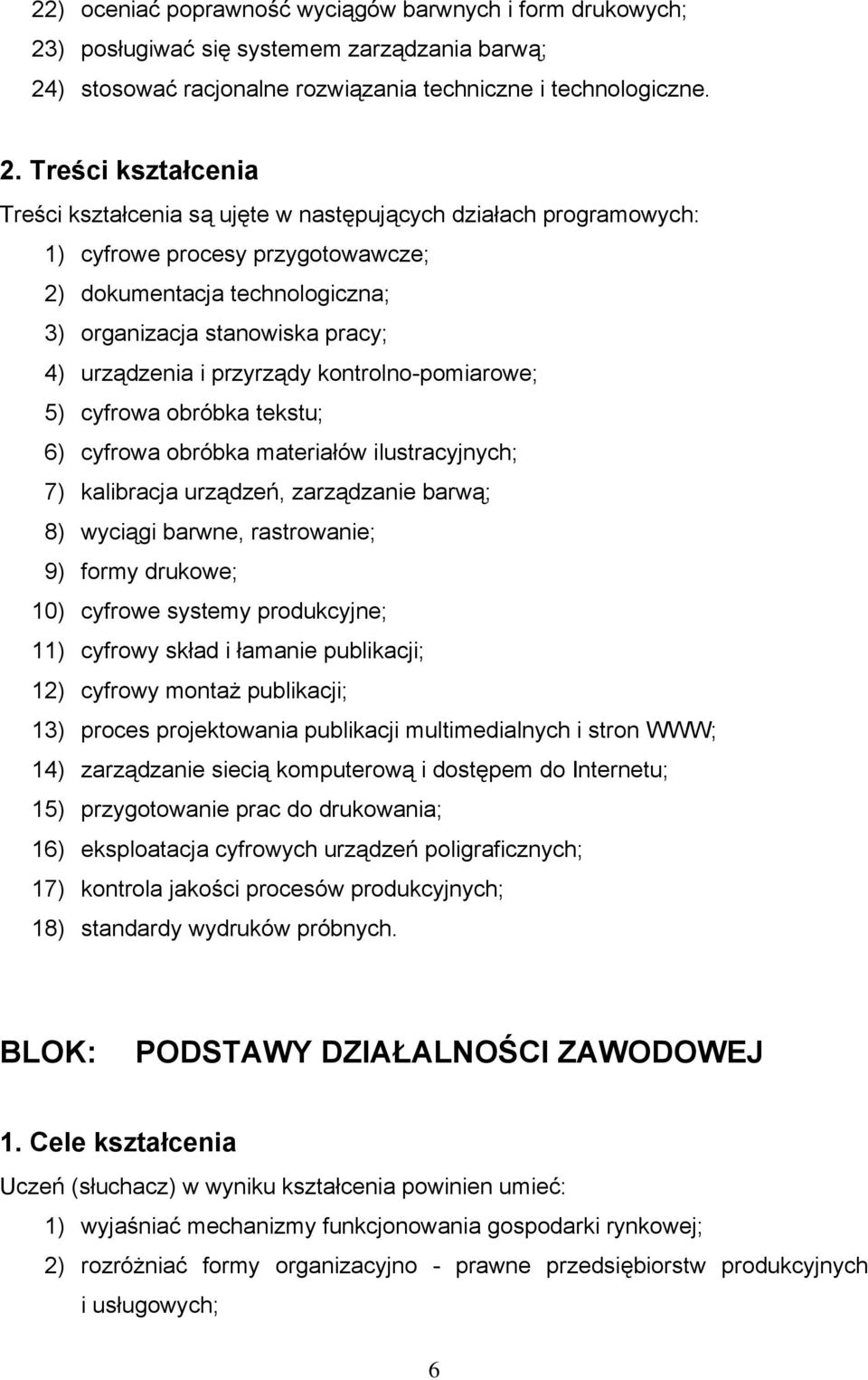 ) stosować racjonalne rozwiązania techniczne i technologiczne. 2.