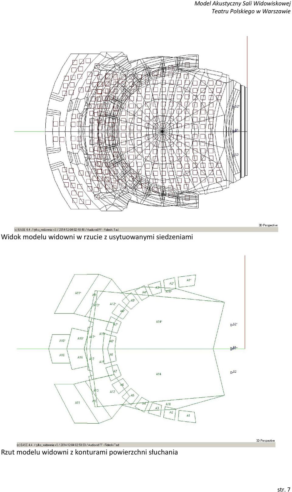 Rzut modelu widowni z