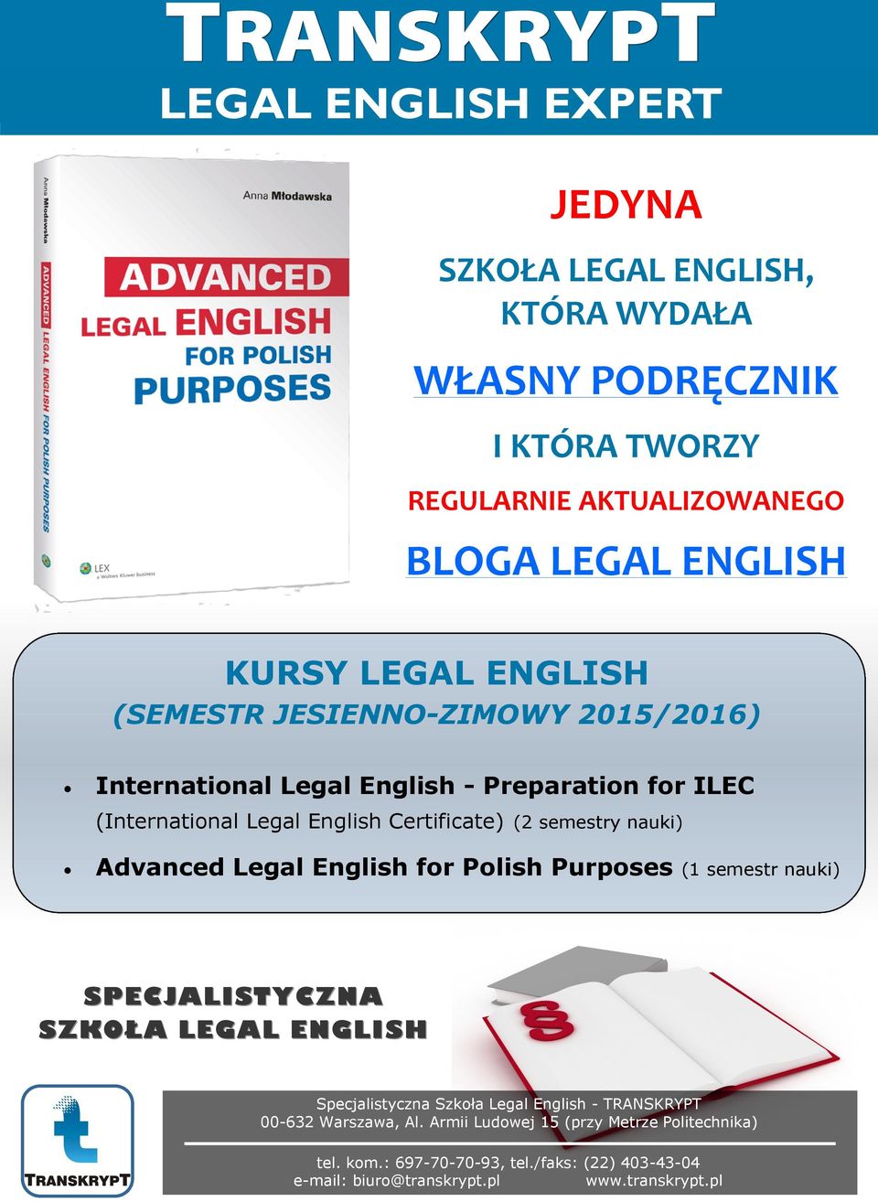 JESIENNO-ZIMOWY 2015/2016) - Preparation for ILEC ( Certificate) (2 semestry