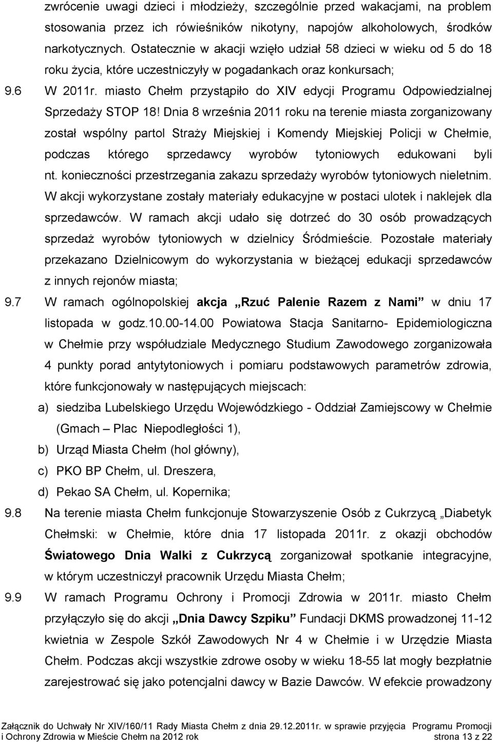 miasto Chełm przystąpiło do XIV edycji Programu Odpowiedzialnej Sprzedaży STOP 18!